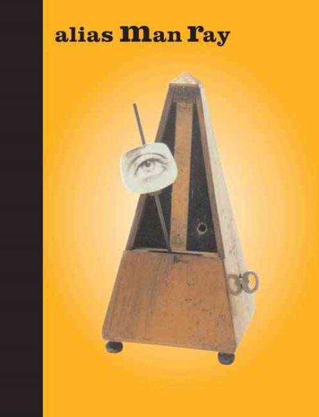 Alias Man Ray: The Art of Reinvention (Jewish Museum)