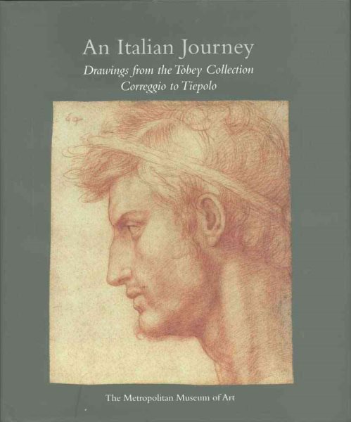 An Italian Journey: Drawings from the Tobey Collection, Correggio to Tiepolo cover
