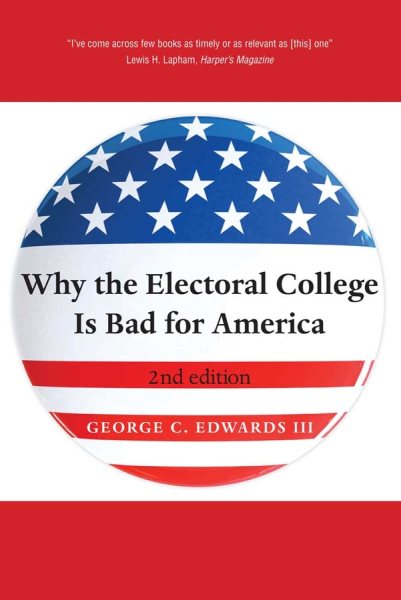 Why the Electoral College Is Bad for America: Second Edition cover