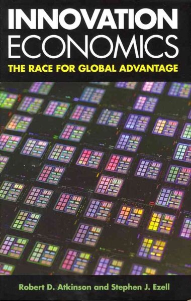 Innovation Economics: The Race for Global Advantage cover