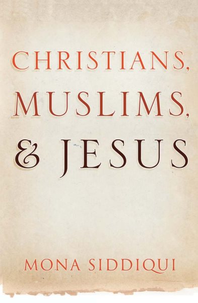Christians, Muslims, and Jesus cover