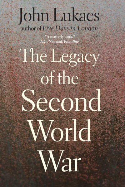 The Legacy of the Second World War cover