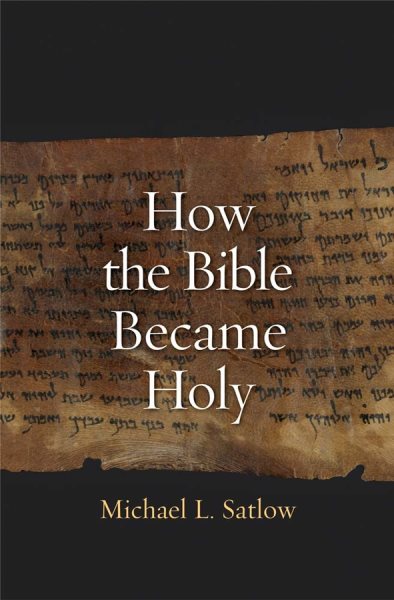 How the Bible Became Holy cover