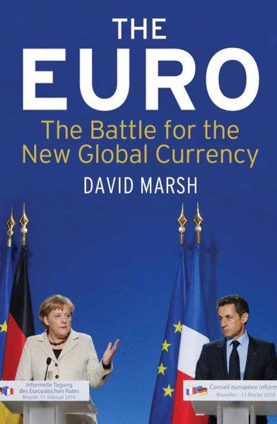 The Euro: The Battle for the New Global Currency cover