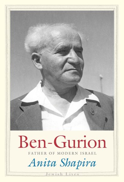 Ben-Gurion: Father of Modern Israel (Jewish Lives) cover