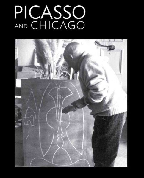 Picasso and Chicago: 100 Years, 100 Works cover