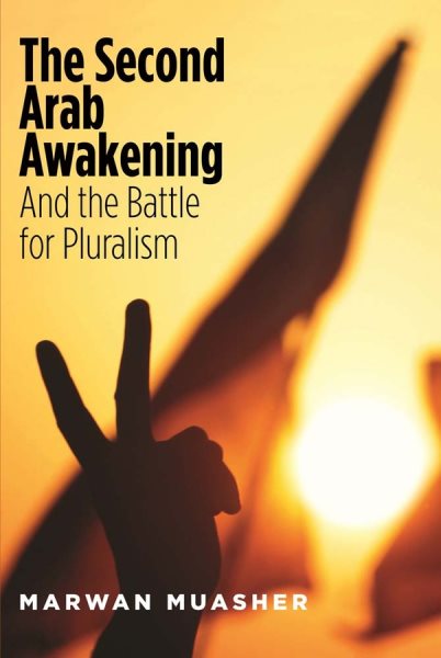 The Second Arab Awakening: And the Battle for Pluralism cover