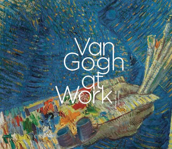 Van Gogh at Work