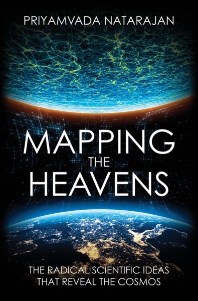 Mapping the Heavens: The Radical Scientific Ideas That Reveal the Cosmos cover