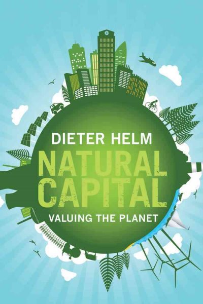 Natural Capital: Valuing the Planet cover