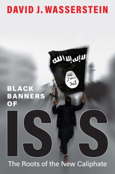 Black Banners of ISIS: The Roots of the New Caliphate cover