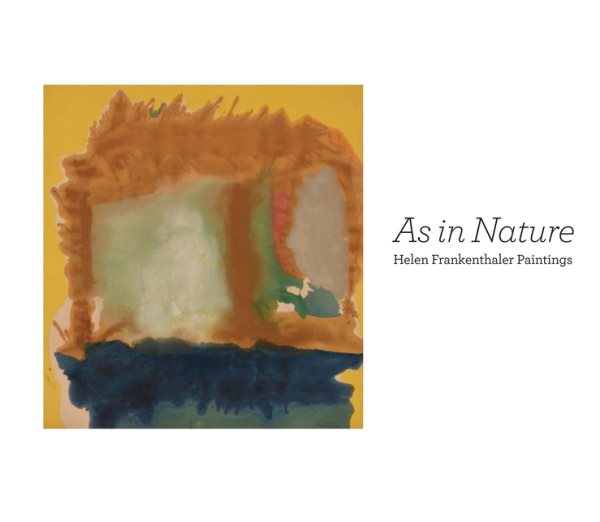 As in Nature: Helen Frankenthaler Paintings cover