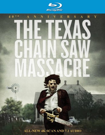 The Texas Chain Saw Massacre: 40th Anniversary [Blu-ray]