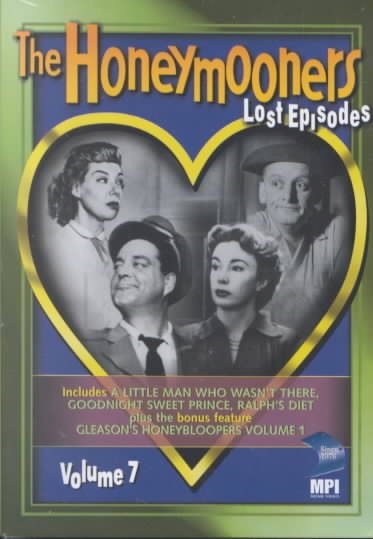The Honeymooners - The Lost Episodes, Vol. 7 cover