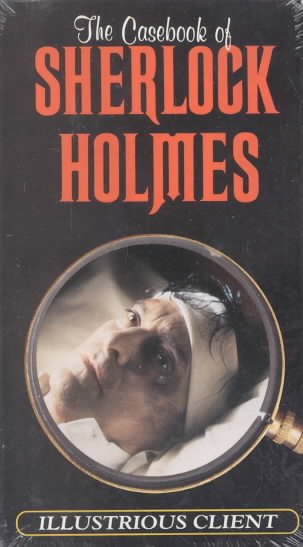 Sherlock Holmes: Illustrious Client [VHS]