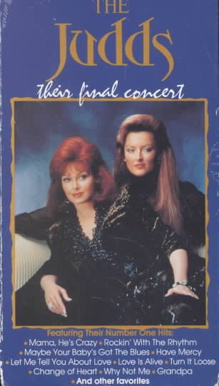 The Judds - Their Final Concert [VHS] cover