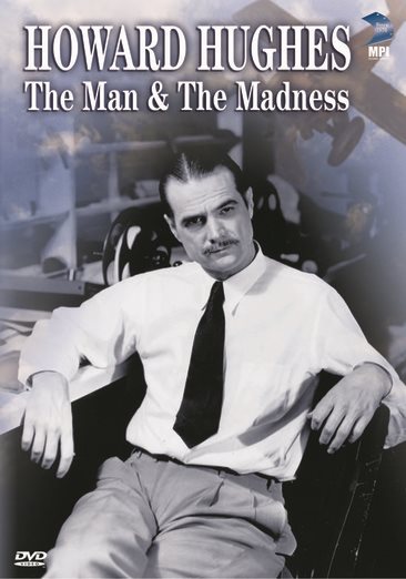 Howard Hughes - The Man and The Madness cover