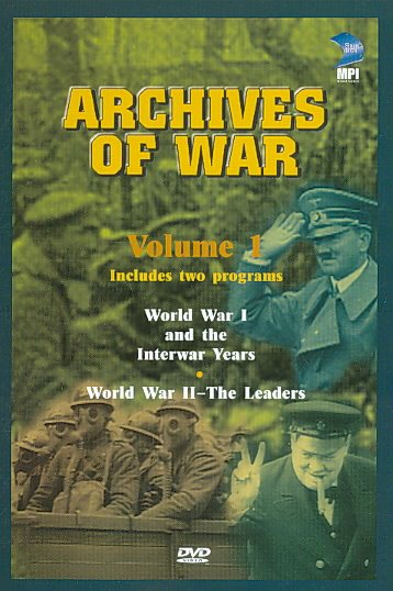 Archives of War, Vol. 1 - World War I and the Interwar Years / World War II (The Leaders) cover