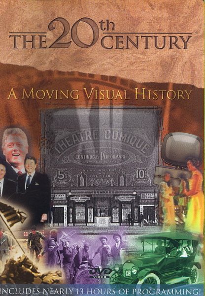 The 20th Century: A Moving Visual History cover