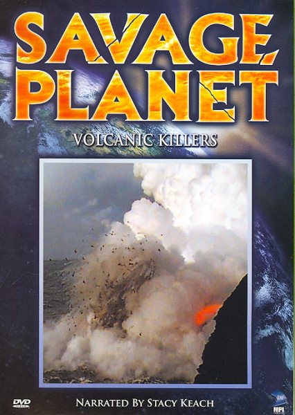 Savage Planet: Volcanic Killers [DVD] cover