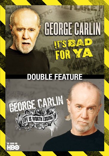 George Carlin: It's Bad for Ya / George Carlin: Life Is Worth Losing cover