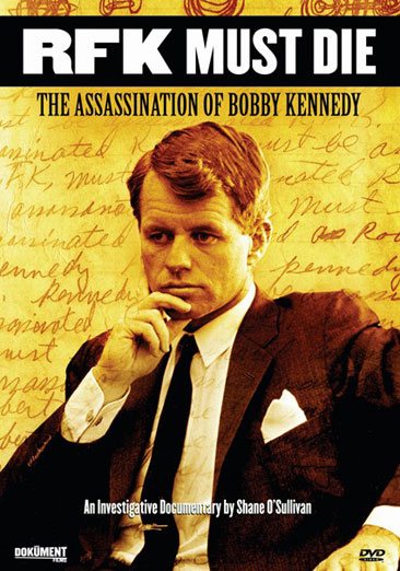 RFK Must Die: The Assassination of Bobby Kennedy cover