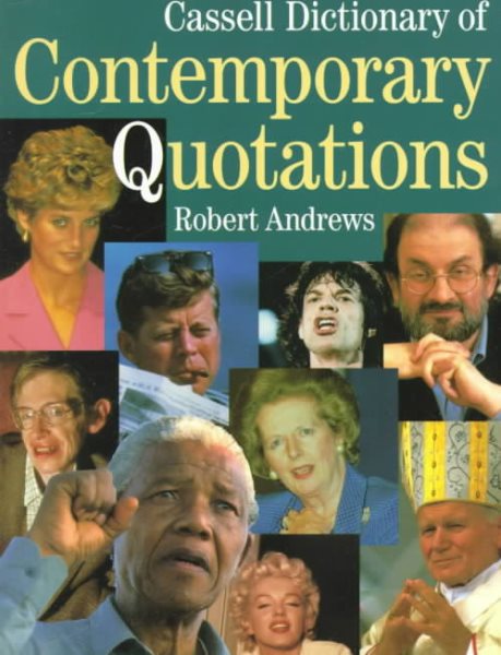 Cassell Dictionary of Contemporary Quotations