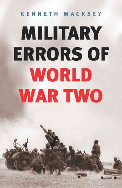 Military Errors of World War Two (Cassell Military Paperbacks) cover