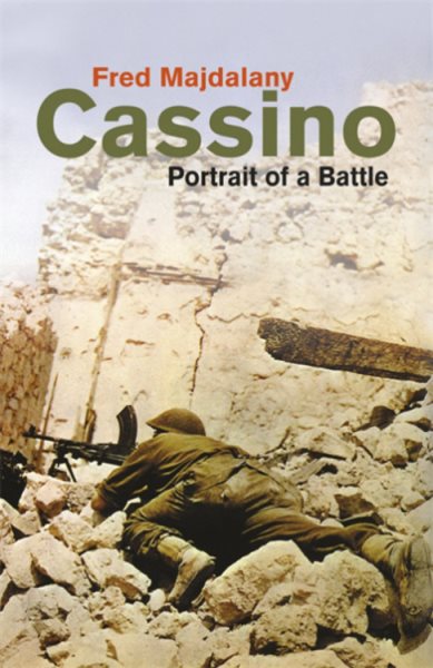 Cassino: Portrait of a Battle (Cassell Military Classics) cover