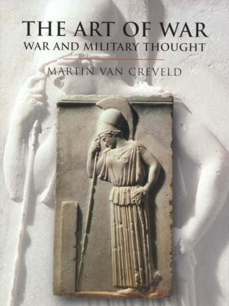 The Art of War: War and Military Thought cover
