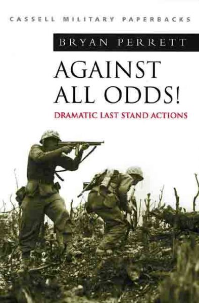 Against All Odds! Dramatic Last Stand Actions cover