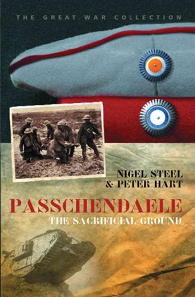 Passchendaele: The Sacrificial Ground cover