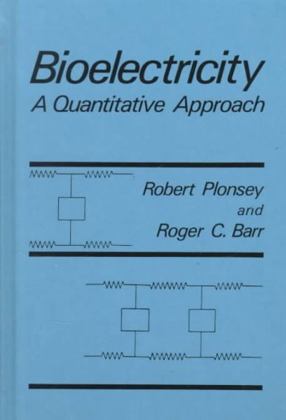 Bioelectricity: A Quantitative Approach cover