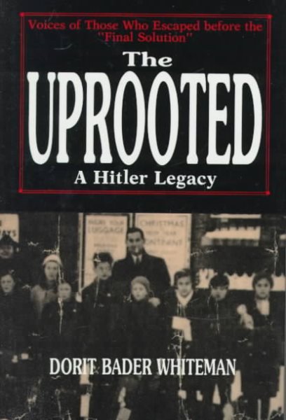 The Uprooted: A Hitler Legacy cover