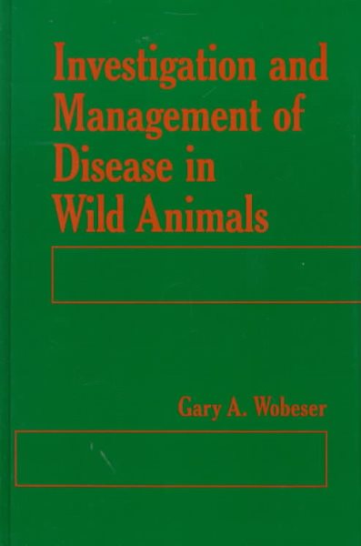 Investigation and Management of Disease in Wild Animals
