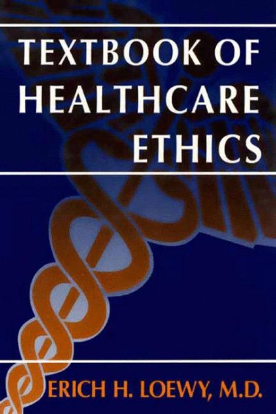 Textbook of Healthcare Ethics cover