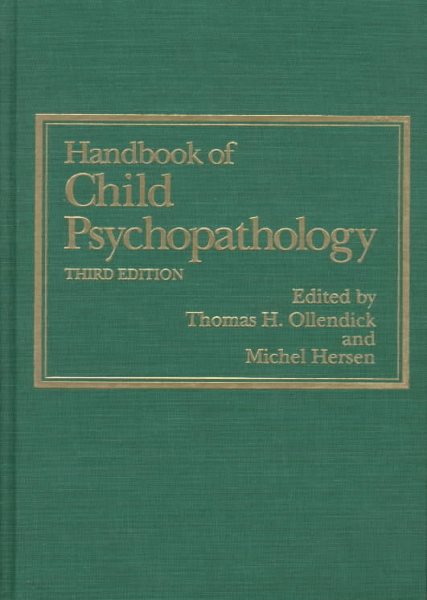 Handbook of Child Psychopathology (Issues in Clinical Child Psychology)