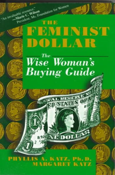 The Feminist Dollar: The Wise Woman’s Buying Guide cover