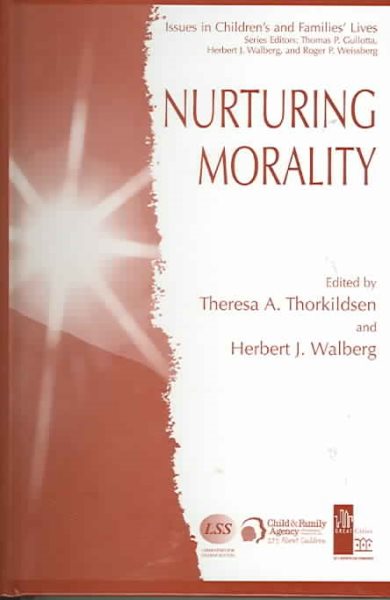 Nurturing Morality (Issues in Children's and Families' Lives, 5) cover
