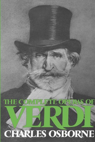 The Complete Operas Of Verdi (Da Capo Paperback) cover