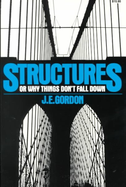 Structures: Or Why Things Don't Fall Down cover