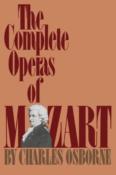 The Complete Operas Of Mozart cover