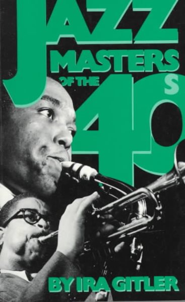 Jazz Masters of the '40s (Macmillan Jazz Masters Series) cover