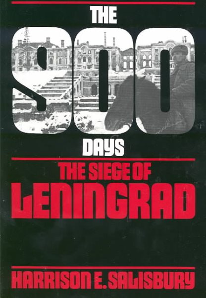 The 900 Days: The Siege Of Leningrad (A Da Capo Paperback) cover