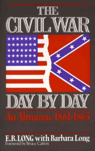 The Civil War Day By Day: An Almanac, 1861-1865 (Da Capo Paperback) cover