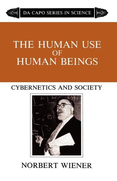 The Human Use Of Human Beings cover
