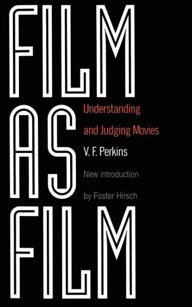 Film As Film: Understanding And Judging Movies