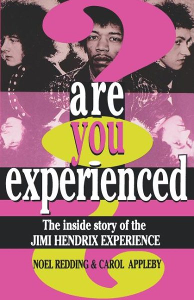 Are You Experienced?: The Inside Story Of The Jimi Hendrix Experience cover