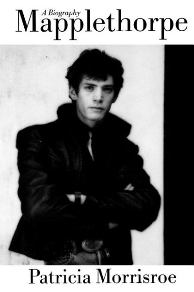 Mapplethorpe: A Biography cover