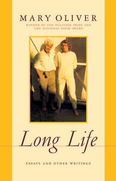 Long Life: Essays and Other Writings cover